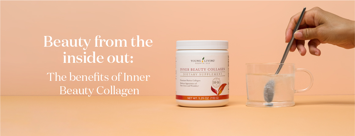 Beauty from the inside out: The benefits of Inner Beauty Collagen - Young Living Lavender Life Blog