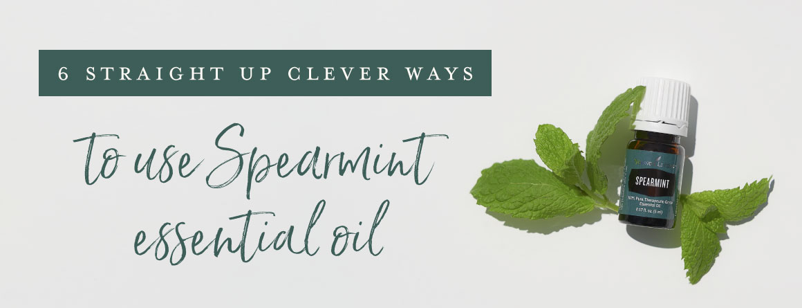 Spearmint essential oil on a counter top: 6 straight up clever ways to use spearmint