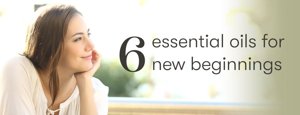 6 essential oils for new beginnings - Young Living Lavender Life Blog