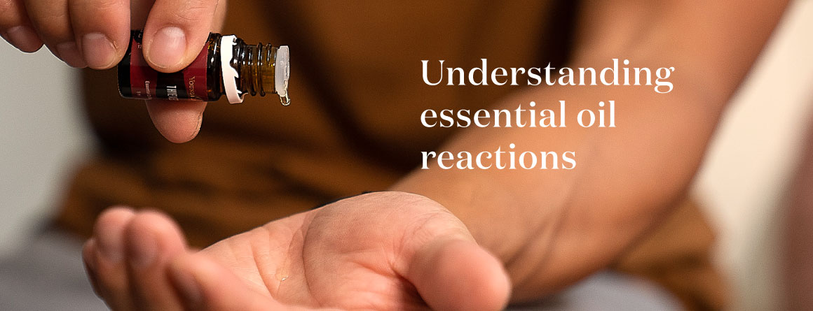 Essential Oil Reactions: Everything You Need to Know | Young Living Blog